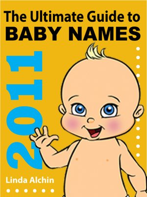 cover image of The Ultimate Guide to Baby Names 2011